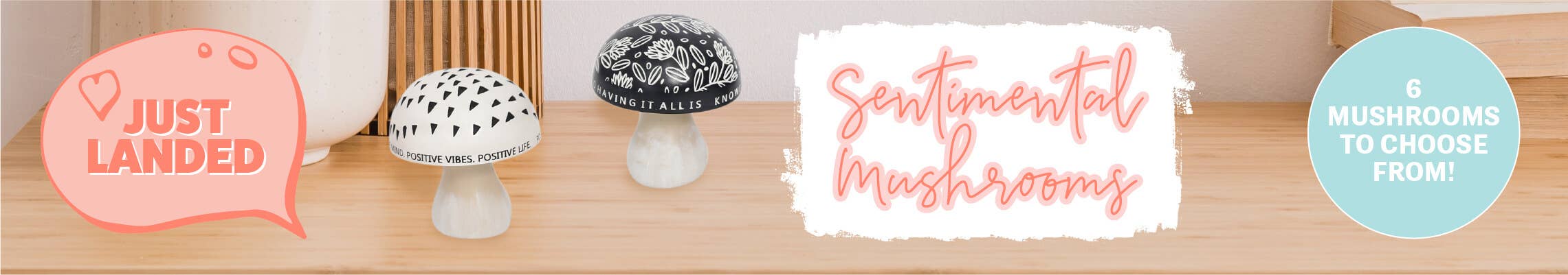 Sentimental Mushrooms