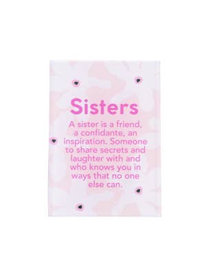 Meaningful Sisters Magnet